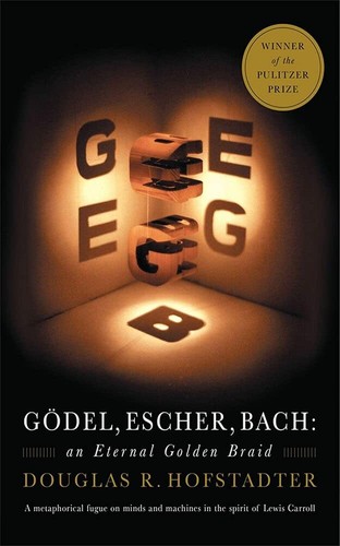 Cover of Gödel, Escher, Bach: An Eternal Golden Braid